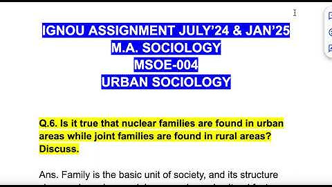 SOLVED MSOE-004 IGNOU ASSIGNMENT JULY’24 & JAN’25 Nuclear families &  joint families