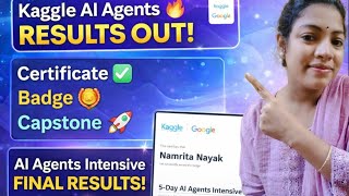 Kaggle AI Agents Intensive: Certificate, Badge & Capstone Results Explained 🎉