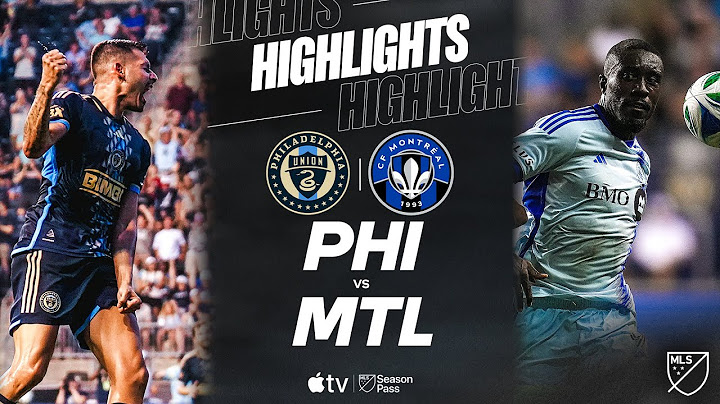 Philadelphia Union vs. CF Montréal | Full Match Highlights | Owusu vs. Baribo!