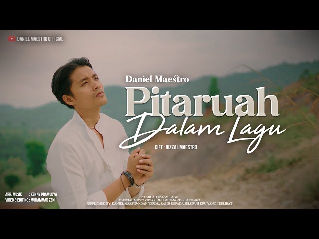 Daniel Maestro - Pitaruah Dalam Lagu (Official Music Video) LAGU MINANG TERBARU 2023 class=