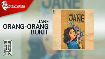 Jane - Orang-Orang Bukit (Official Karaoke Video)