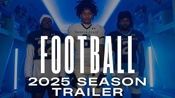 2025 Dakota State University Football Trailer