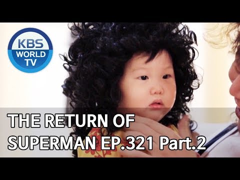 The Return of Superman | 슈퍼맨이 돌아왔다 - Ep.321 Part. 2 [ENG/IND/2020.03.22]