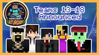 Minecraft Saturday Teams 13 - 18 ANNOUNCED - Week 1