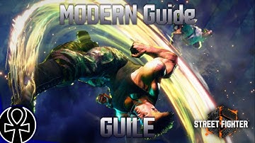 [Street Fighter 6 Season 2] Modern Guide - Guile