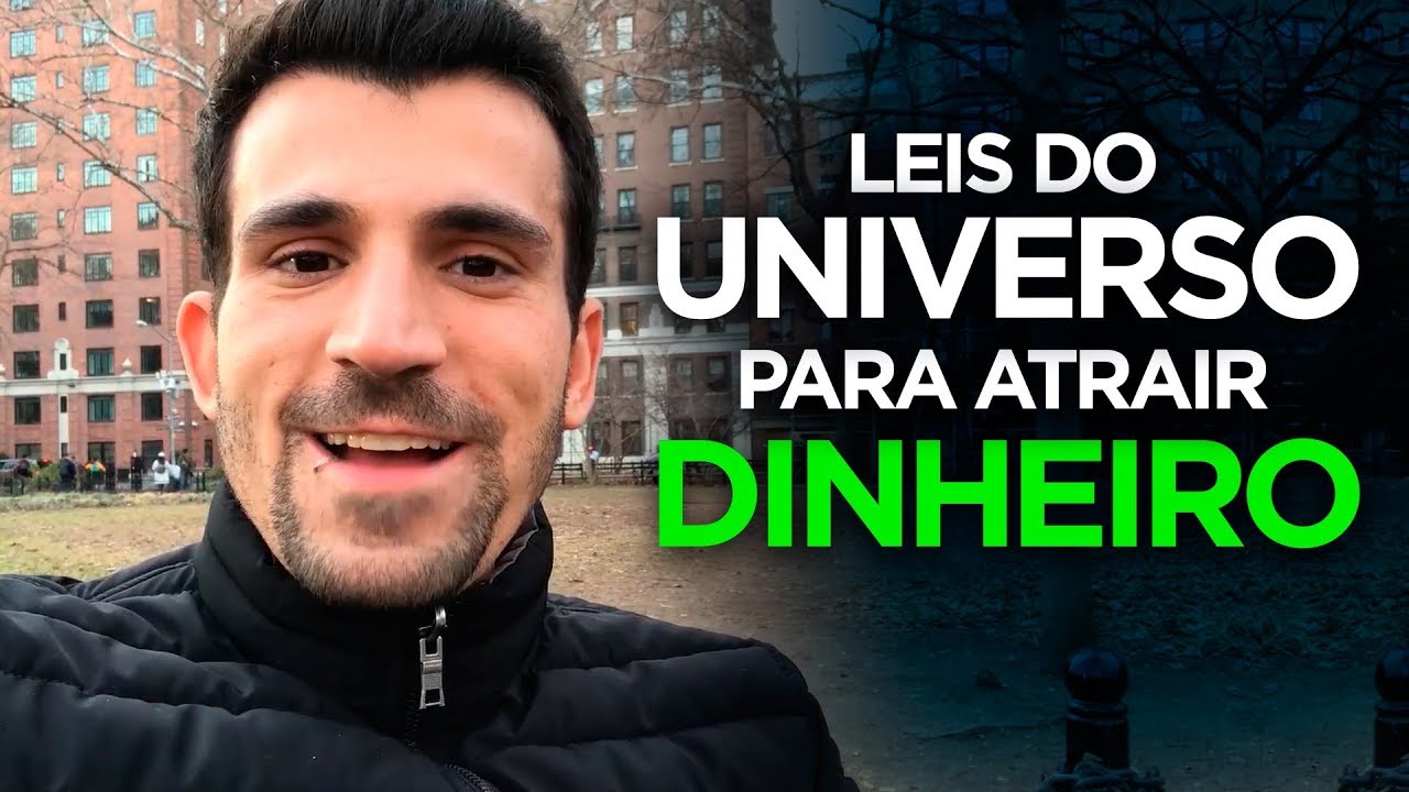 LEIS DO UNIVERSO PARA ATRAIR DINHEIRO! 