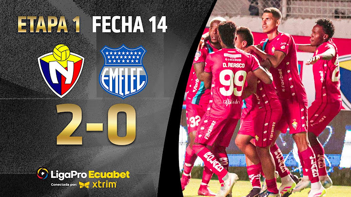 FULL SUMMARY: EL NACIONAL 2-0 EMELEC l LIGAPRO ECUABET - MATCHDAY 14