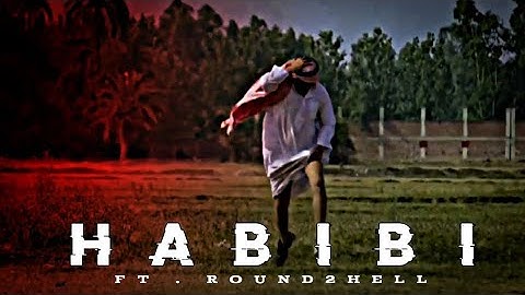 HABIBI FT - ROUND2HELL EDIT | R2h Status | Round2hell Velocity Edit | Habibi Song Whatsapp