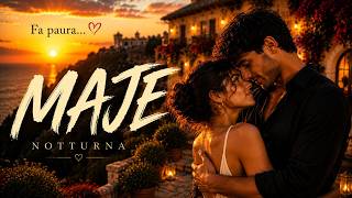 MAJE ❤️🌙 | Canzone Napoletana d'Amore | NOTTURNA