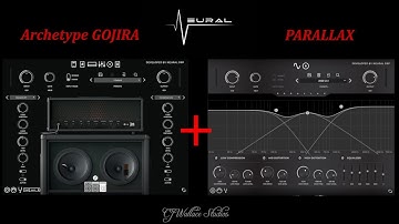 Neural DSP Gojira + Parallax - METAL