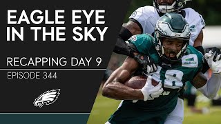 Competition Heating up at Training Camp | Eagle Eye in the Sky