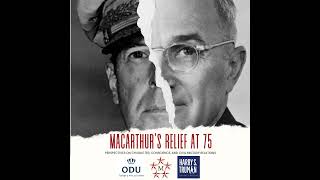 MacArthur's Perspective: MacArthur's Relief at 75