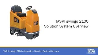 TASKI swingo 2100 Solution System Overview