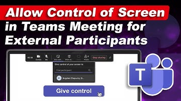 How to Allow External User to Take Control of Screen Sharing in a Microsoft Teams Meeting