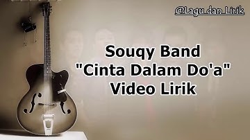 SouQy Band - Cinta Dalam Doa Video Lirik Lagu
