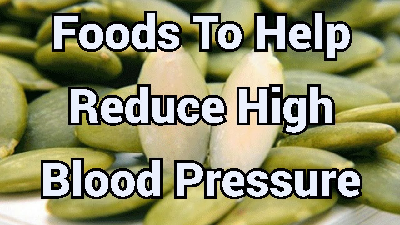 Foods To Help Reduce High Blood Pressure/Top food for high blood