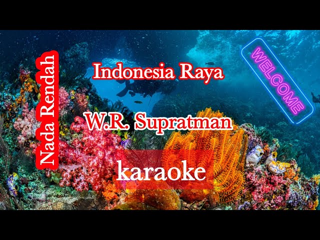 Indonesia Raya Nada Rendah - Karaoke class=