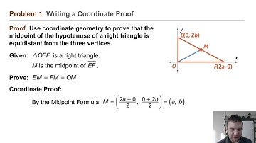 Geometry 6-9 Proofs Using Coordinate Geometry: Problem 1 - Writing a Coordinate Proof