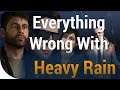 GAME SINS | Everything Wrong With Heavy Rain