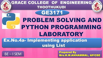 GRACE COE - GE3171 - EX.NO.4(a)– IMPLEMENTATING REAL-TIME / TECH. APPLICATIONS USING LISTS.