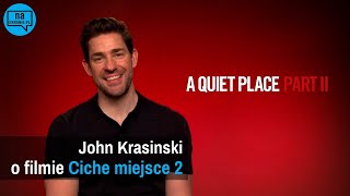 John Krasinski O Filmie Ciche Miejsce 2