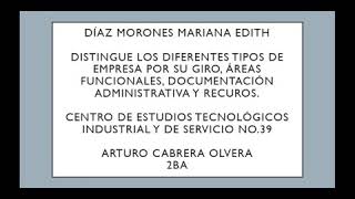 DISTINGUE LOS DIFERENTES TIPOS DE EMPRESA POR SU GIRO EN ÁREAS, DOCUMENTACIÓN ADMINISTRACIÓN