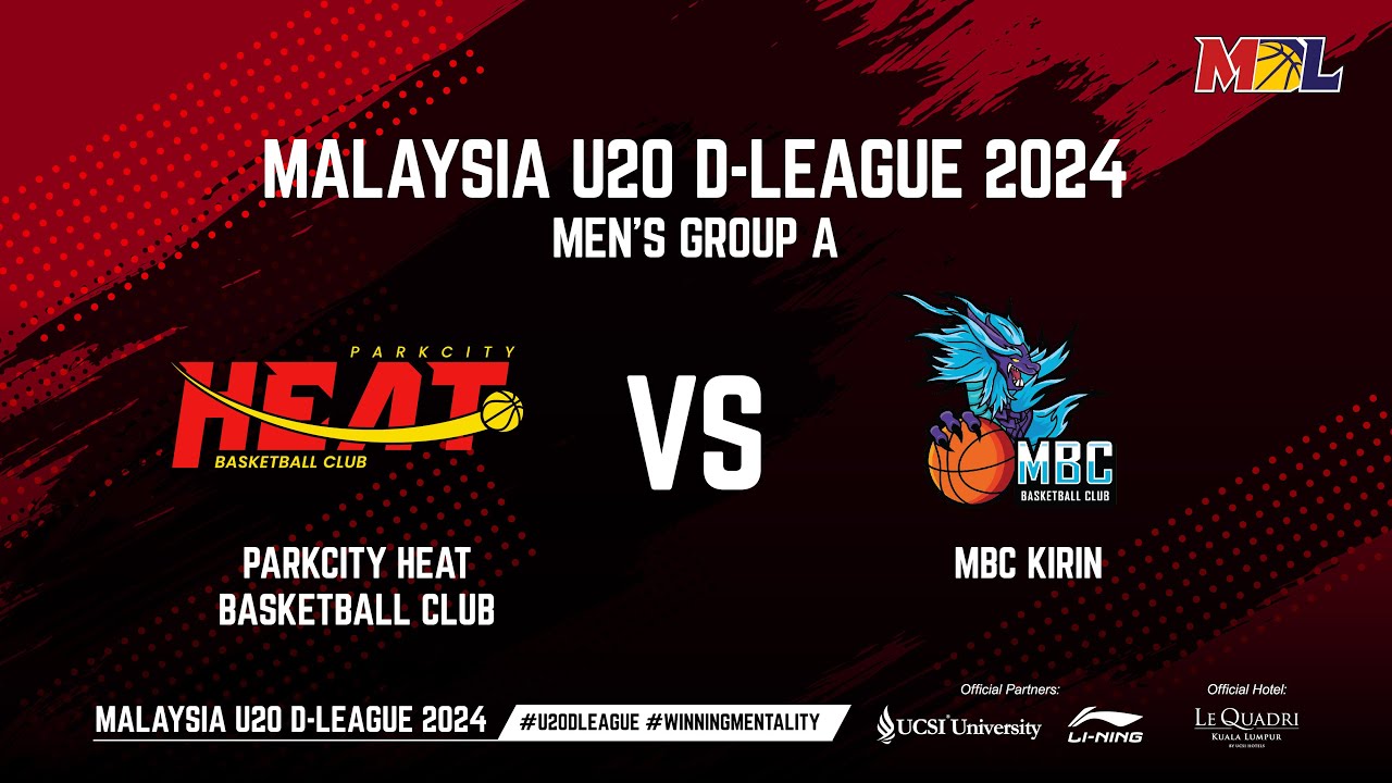 live-mbl-u20-d-league-5pm-ucsi-parkcity-heat-basketball-club-vs