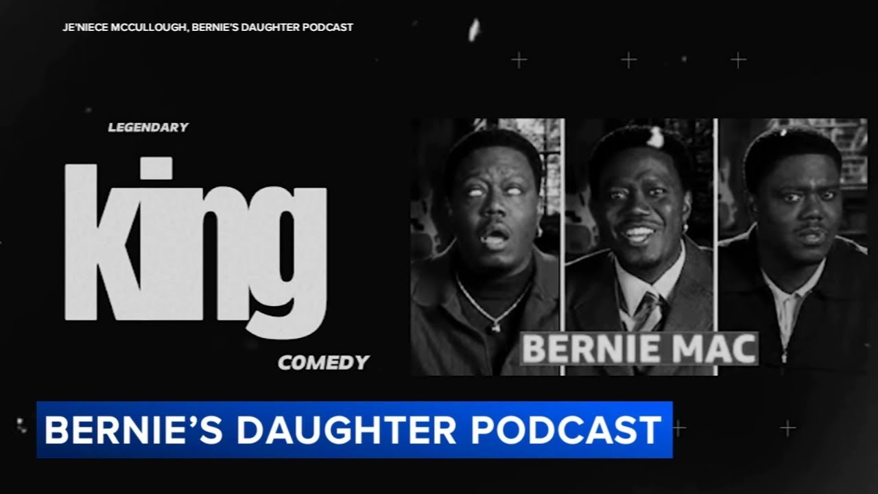 Bernie Mac's daughter honors father with new podcast