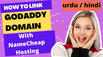 How to Link Godaddy Domain with Namecheap Web Hosting (Urdu) Zaman Reviews &Tutorials