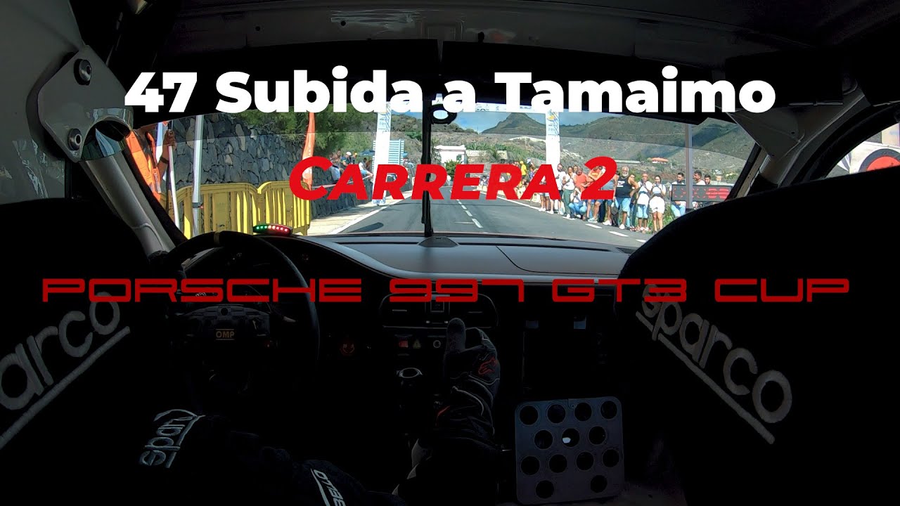 44 Subida a Tamaimo 22 - Carrera 2 - Raúl Carro - Porsche 997 GT3 Cup Rally 2010