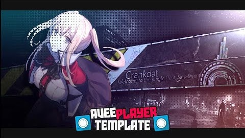 [PREVIEW]Template avee player by Kazuki X Anu | Cool Visualizer