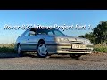 Rover 827 Vitesse Project - Restoring a Forgotten Legend (280 Mile Road Trip Collection)