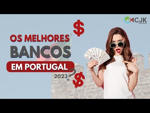 Como abrir conta no banco em Portugal? Melhores bancos sem taxa.