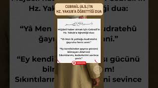 Ya Men La Yebleğu... - Cebrailin Hz. Yakuba Öğrettiği Dua