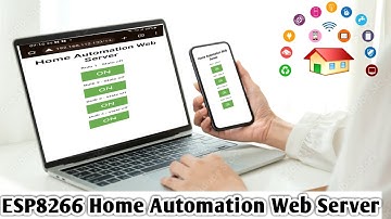 ESP8266 Home Automation Web Server | Home Automation Web Server