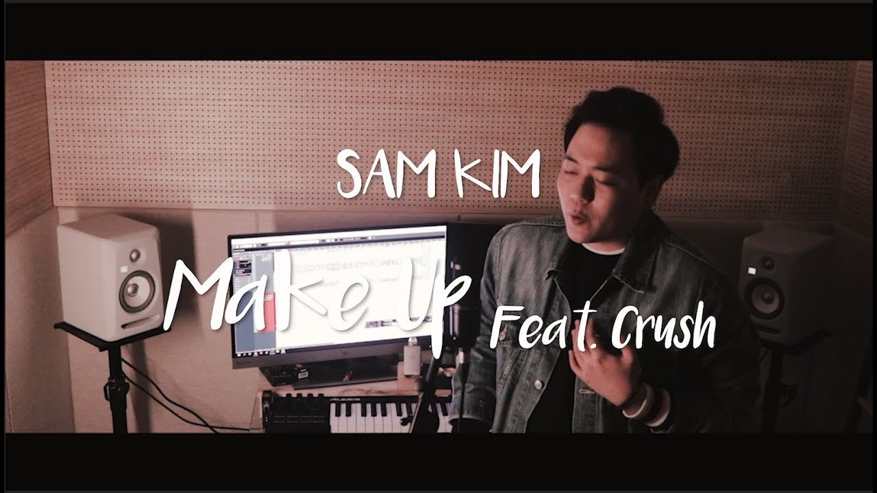 sam-kim-make-up-feat-crush-cover-by-dozy-x-joha-youtube