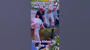 Cảm động giây phút cuối người chồng với tay theo vợ và 2 con🙏