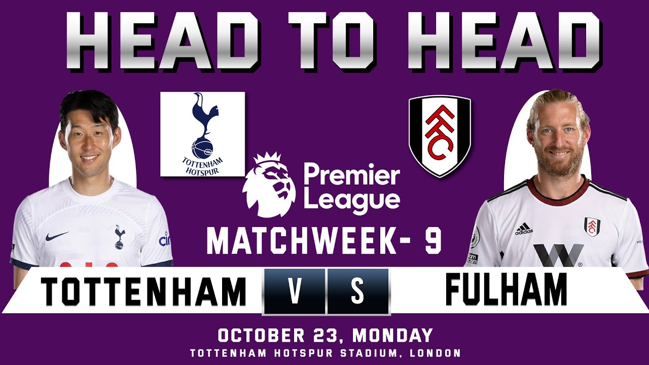 Tottenham Hotspur vs Fulham Prediction and Betting Tips