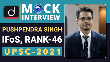 IFoS Topper Pushpendra Singh, Rank - 46 (UPSC IFoS 2021) | Mock Interview | Drishti IAS English