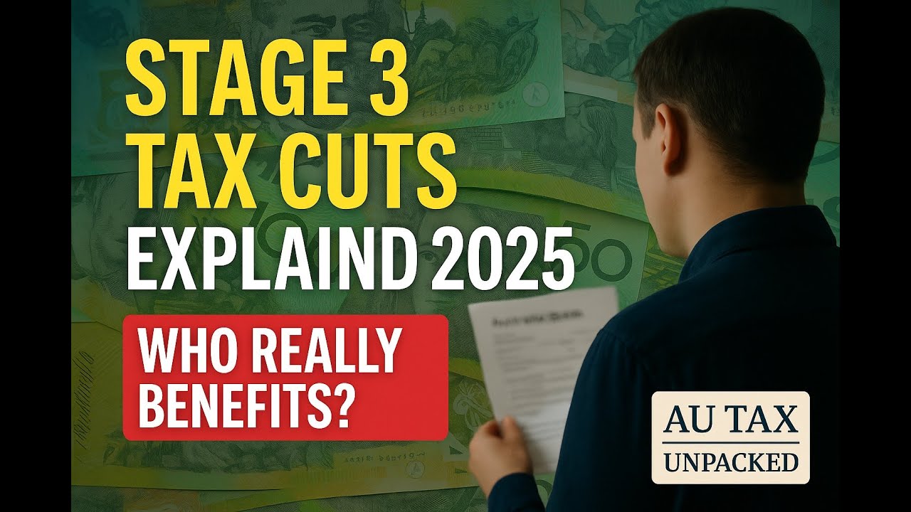 Stage 3 Tax Cuts Explained (2025) | Who Really Benefits & How Much You ...