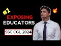 1 exposing educators   ssc cgl 2024