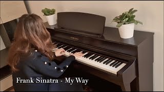 Frank Sinatra  - My Way (Piano Cover)