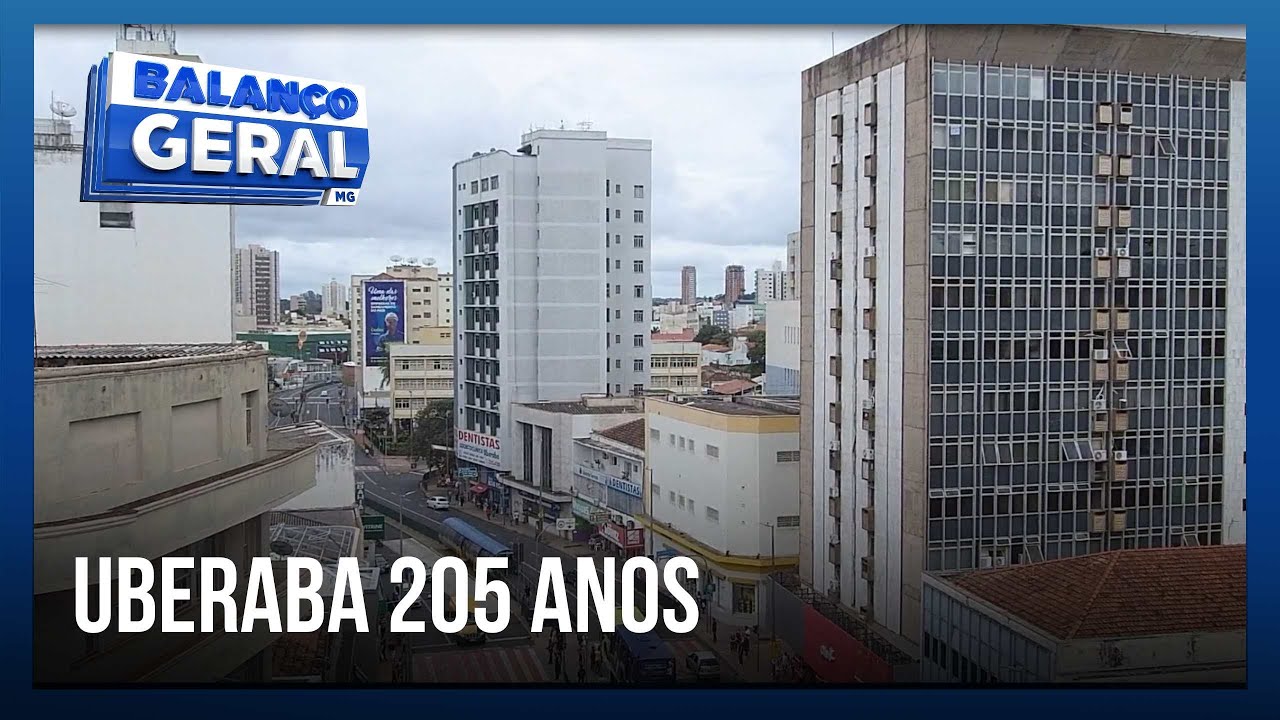 Uberaba: 205 anos de história, cultura e desenvolvimento | Balanço Geral Minas