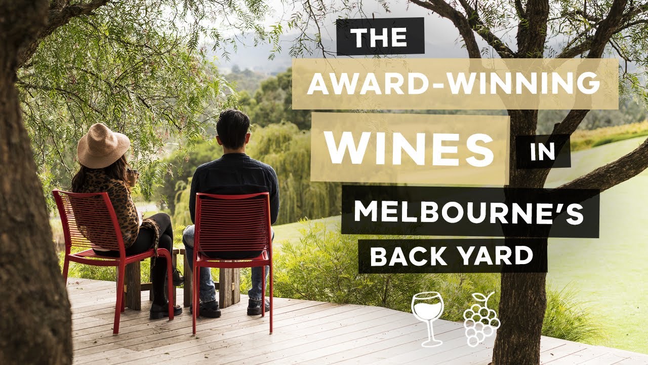 The Award-Winning Wines in Melbourne's Back Yard