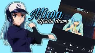 Miwa edit | upside down