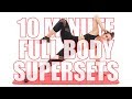 10 Minute Full Body Supersets Bodyweight Workout