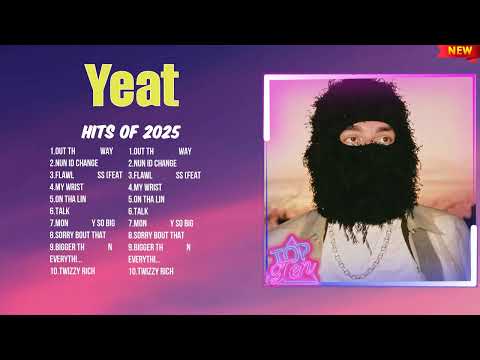Yeat Top Trending Tracks 2025 Hottest Hits Best Playlist 
