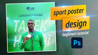 photoshop sport poster design  - beginners tutorial
