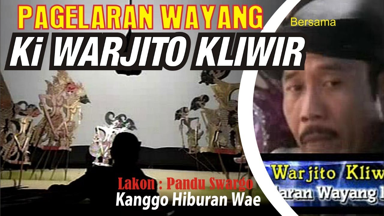 Live WAYANG KULIT  Ki WARJITO KLIWIR 