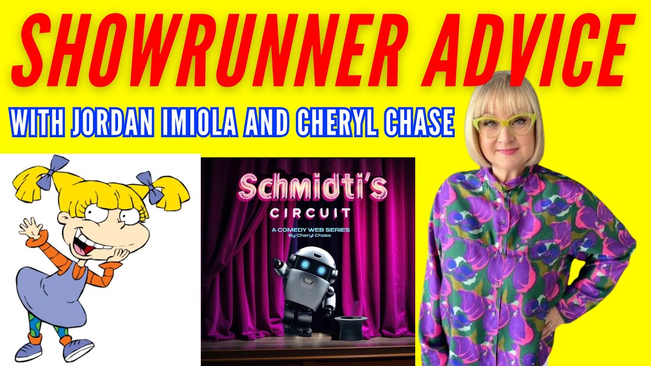 📺 Showrunner Advice from Jordan Imiola & Cheryl Chase